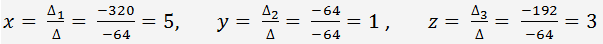 Solve the system of three equations with Cramer's rule